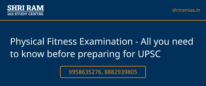Physical Fitness Examination - All you need to know before preparing for UPSC Banner - The Best IAS Coaching in Delhi | SHRI RAM IAS Study Centre