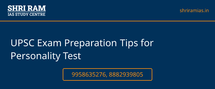 UPSC Exam Preparation Tips for Personality Test Banner - The Best IAS Coaching in Delhi | SHRI RAM IAS Study Centre