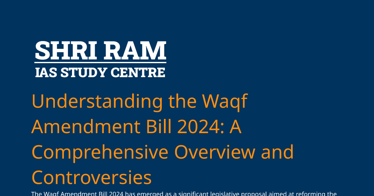 Understanding the Waqf Amendment Bill 2024 A Comprehensive Overview